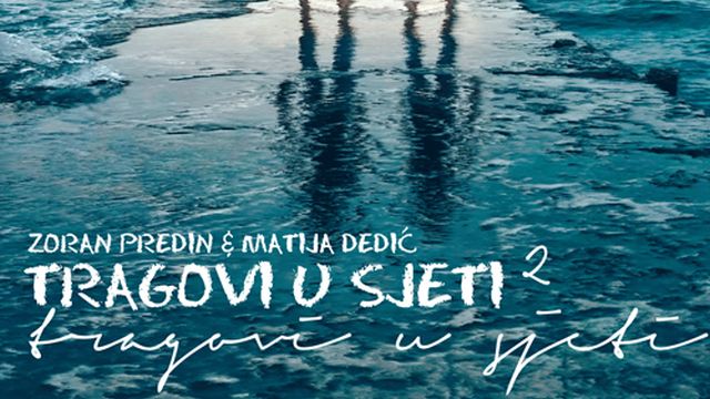 Album Zorana Predina i Matije Dedića ‘Tragovi u sjeti 2’