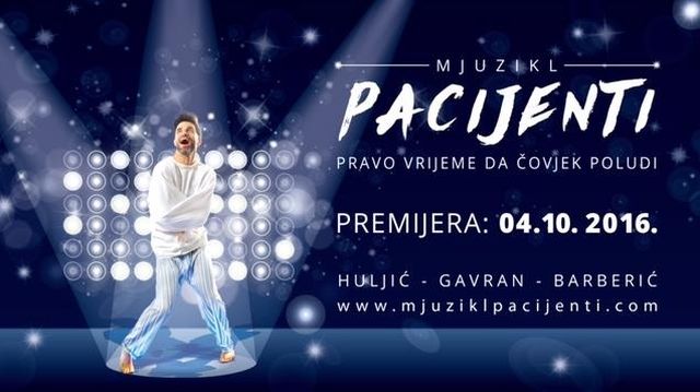 Mjuzikl Pacijenti – Pravo vrijeme da čovjek poludi