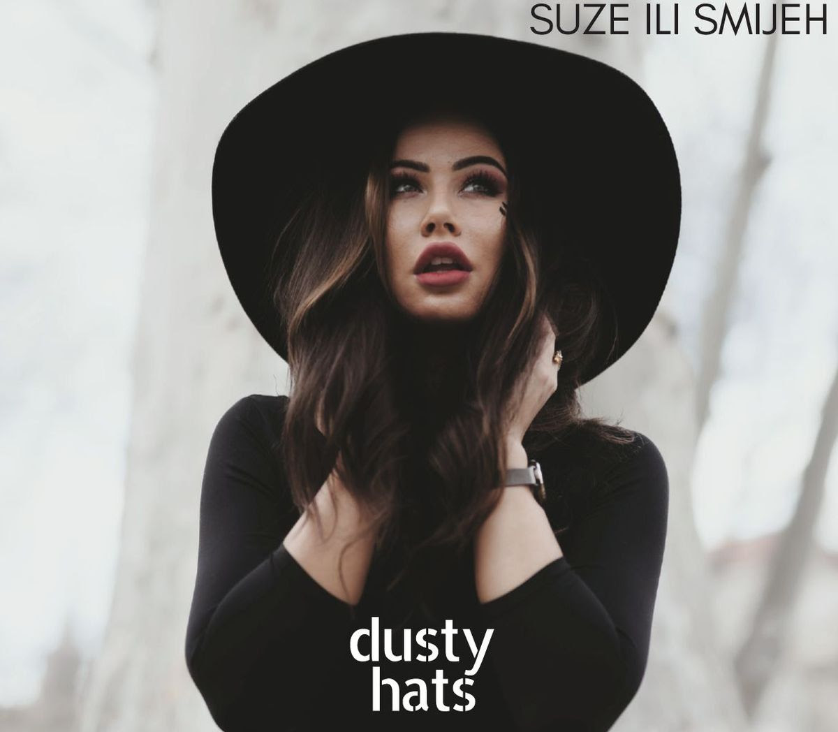 Dusty Hats novim singlom predstavljaju album prvijenac Suze ili smijeh