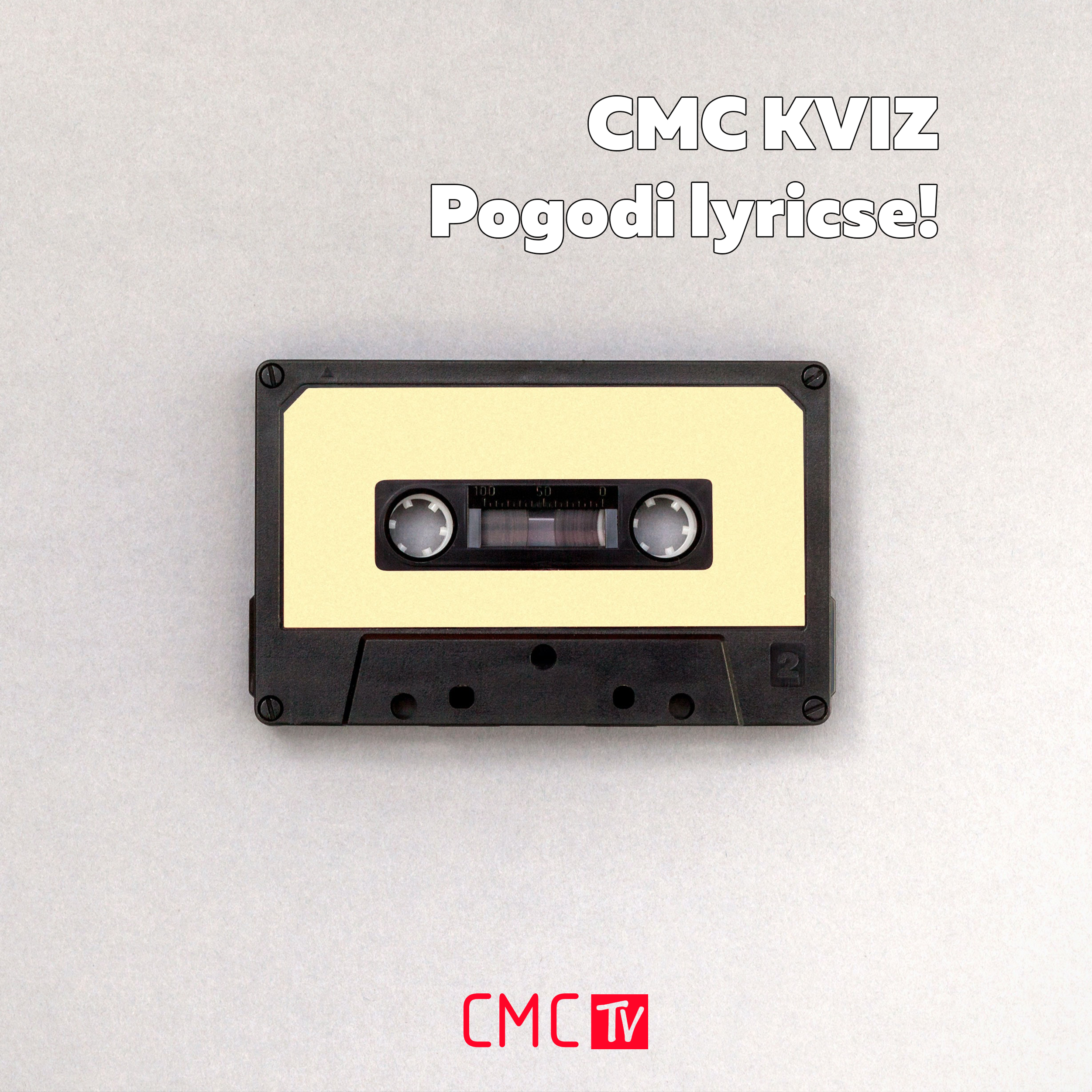 CMC kviz – Pogodi lyricse! pt.2