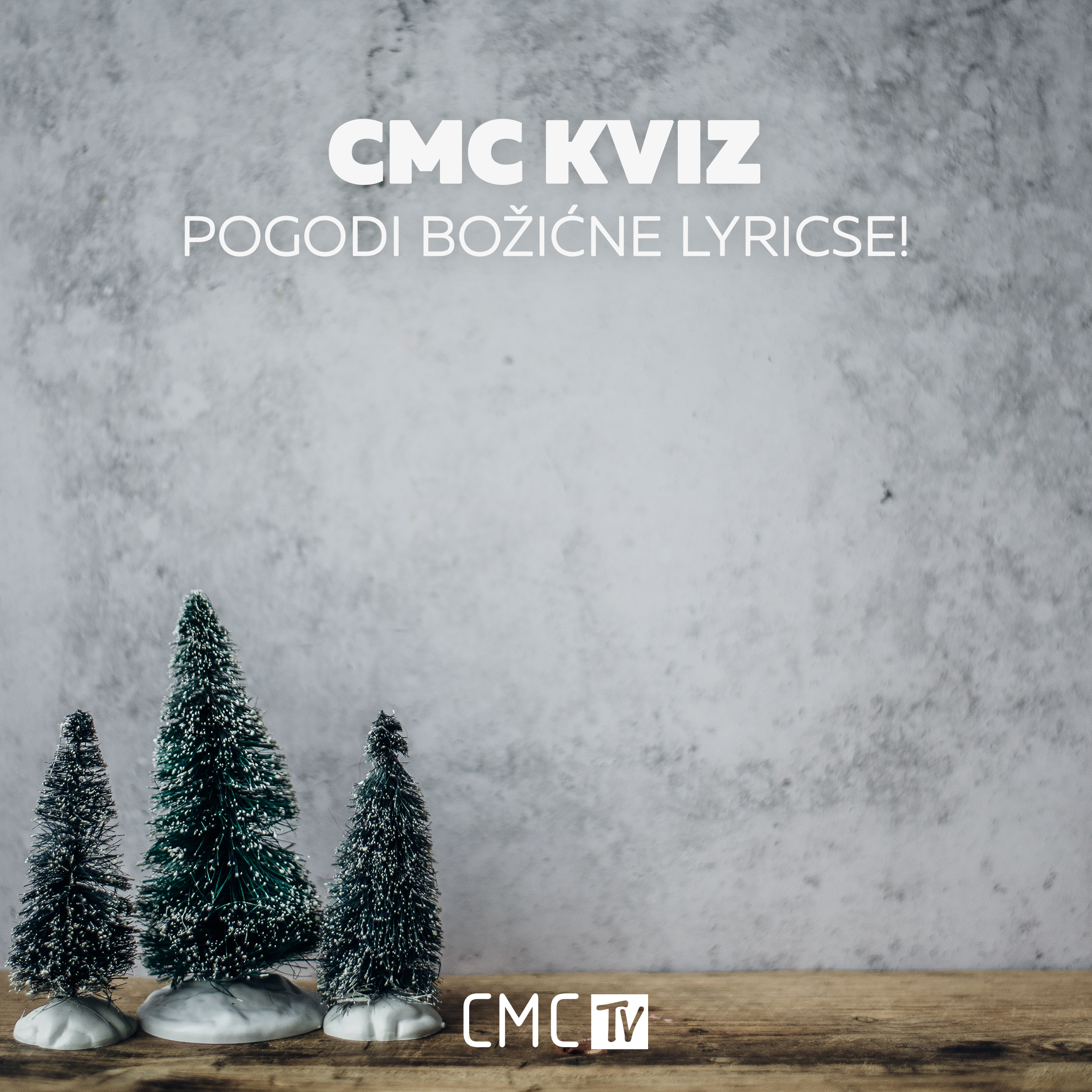 CMC KVIZ – pogodi božićne lyricse! pt.2