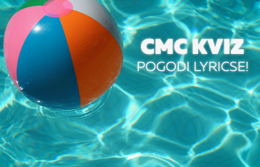 CMC kviz – Pogodi ljetne lyricse!