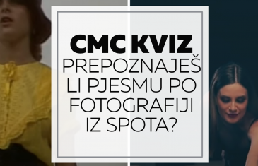 CMC kviz – Prepoznaješ li pjesmu po fotografiji iz spota?