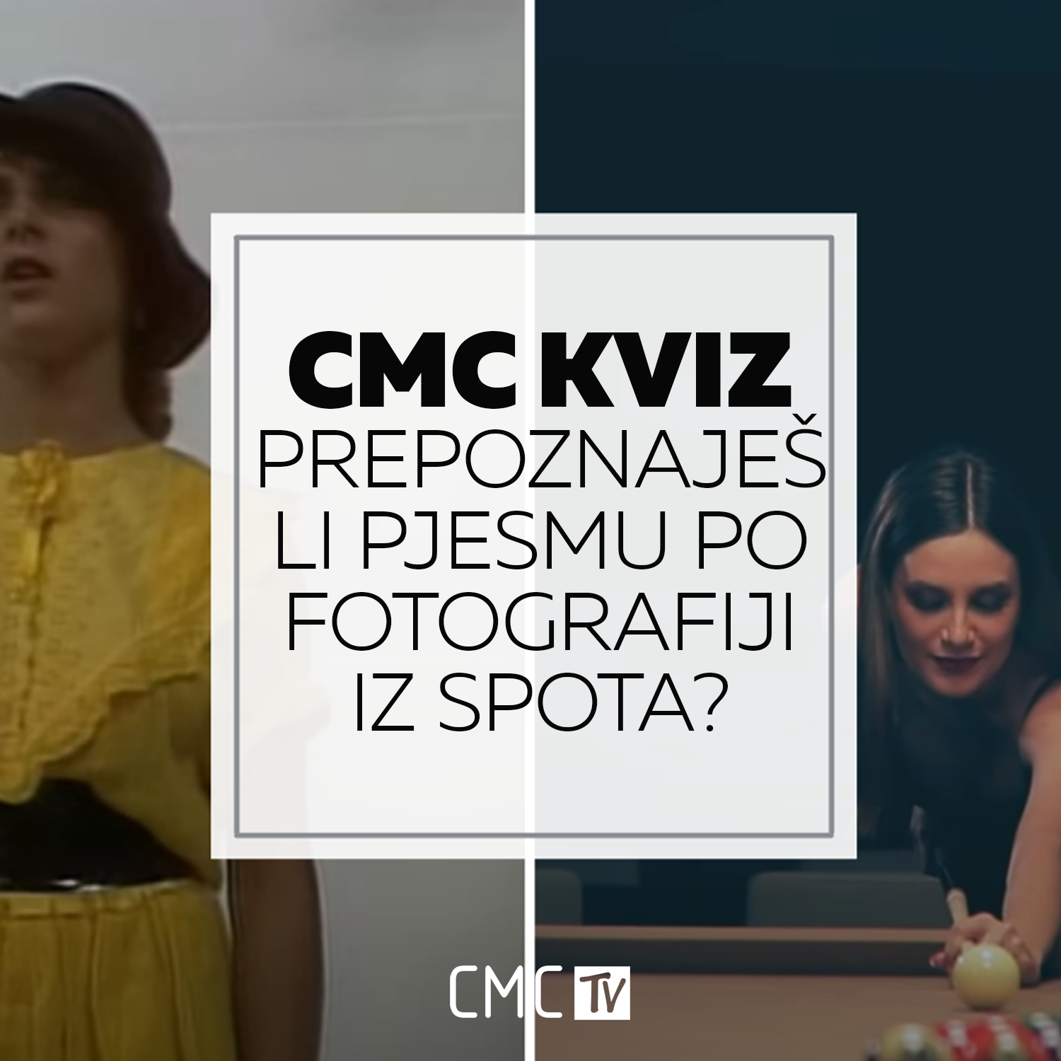 CMC kviz – Prepoznaješ li pjesmu po fotografiji iz spota?