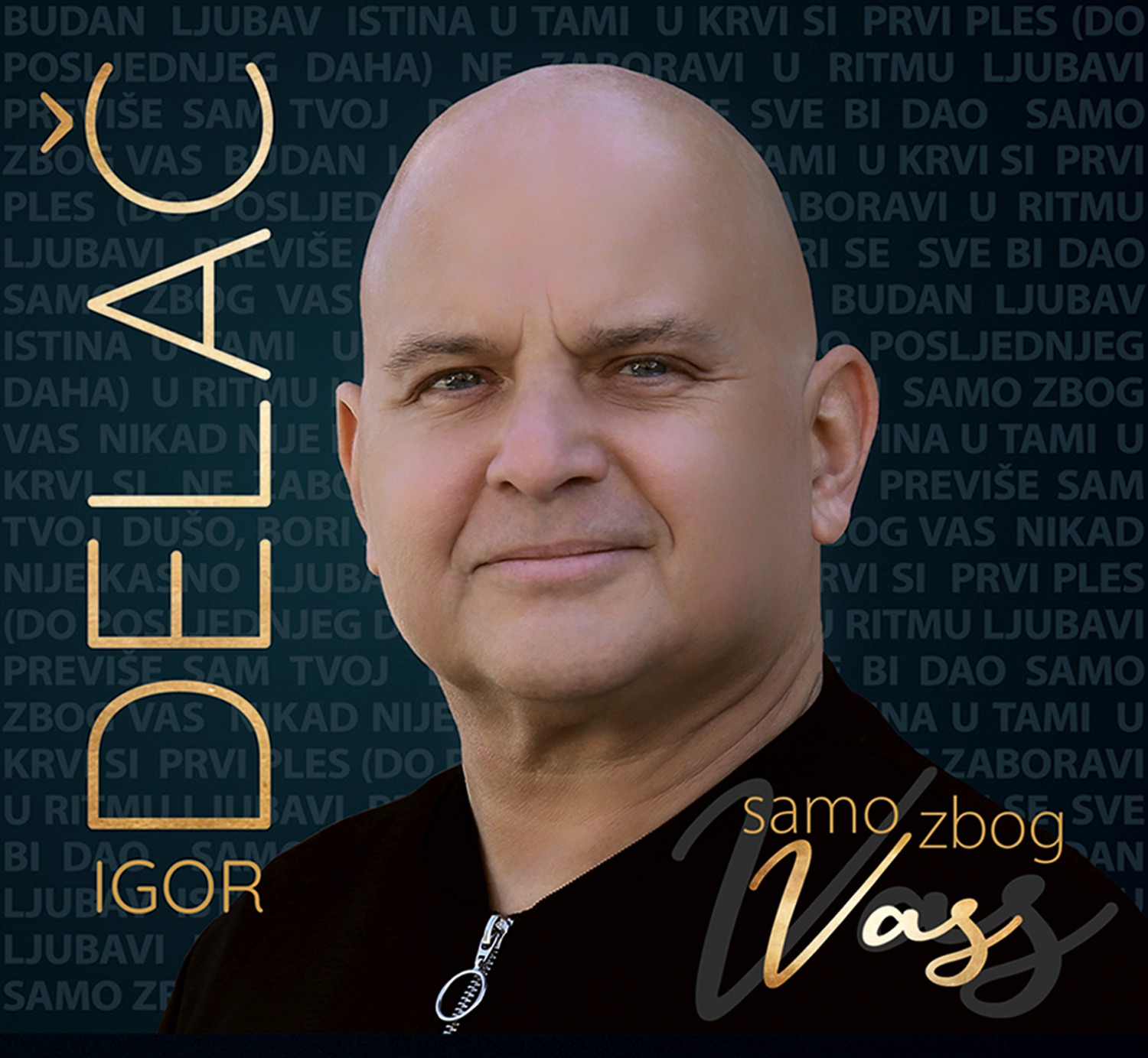 Igor Delač objavio album “Samo za vas” s najemitiranijim domaćim singlovima