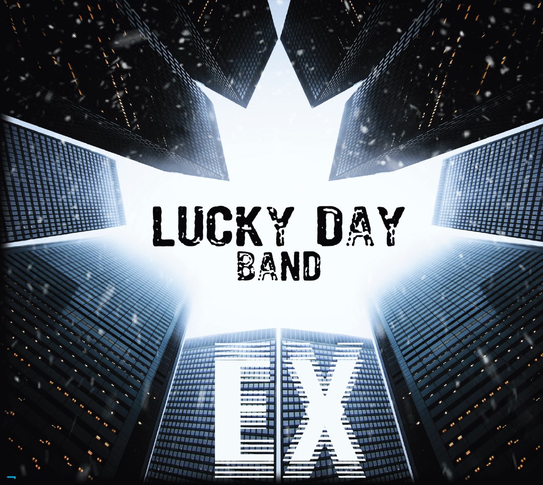 Lucky Day Band predstavlja album velikih regionalnih hitova Lucky Day Band predstavlja album velikih regionalnih hitova