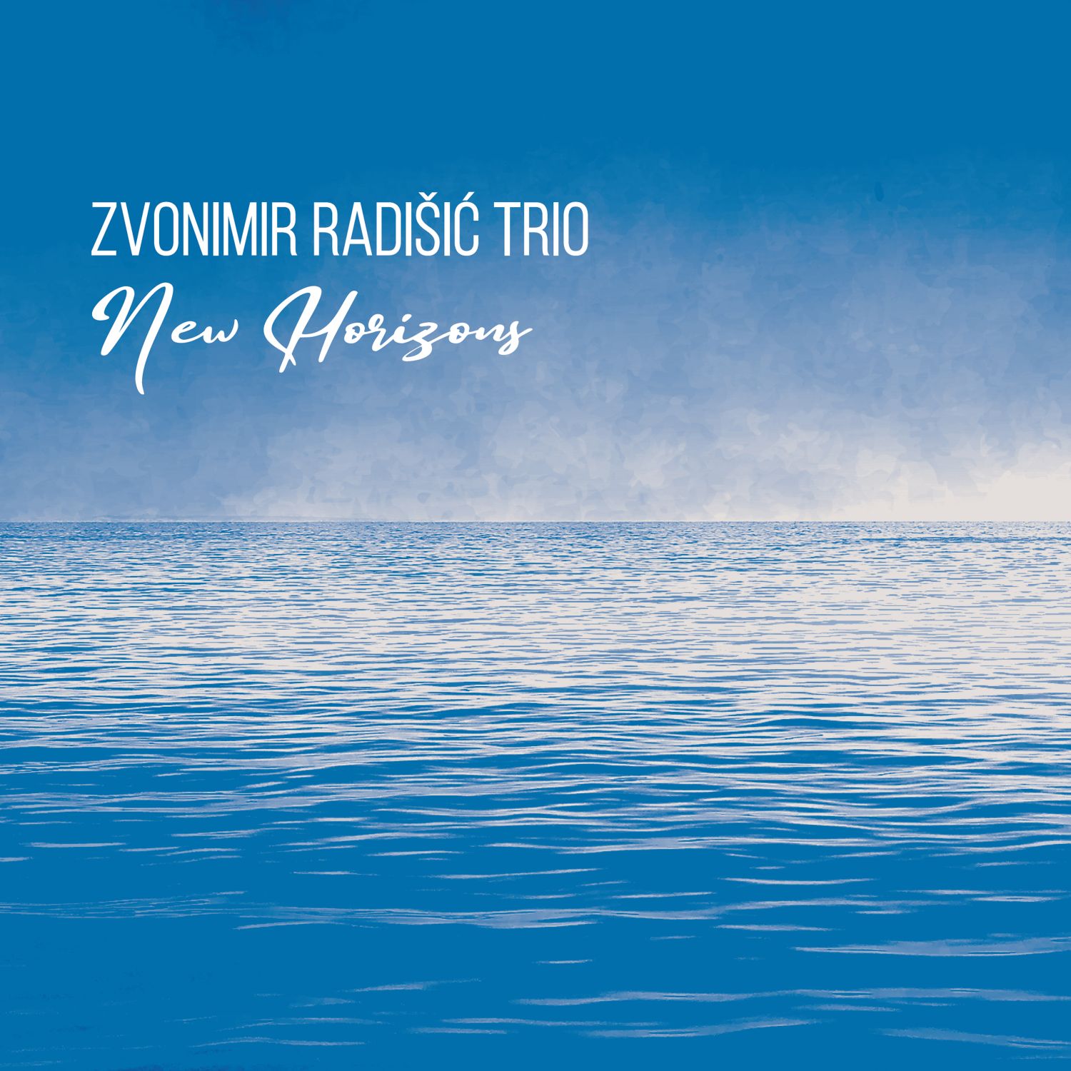 Album “Zvonimir Radišić Trio – New Horizons” od danas u prodaji