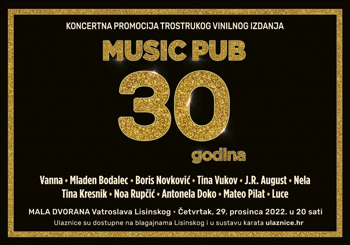 Velika koncertna promocija u Lisinskom povodom 30 godina kultne emisije Music pub  i objave vinilnog izdanja