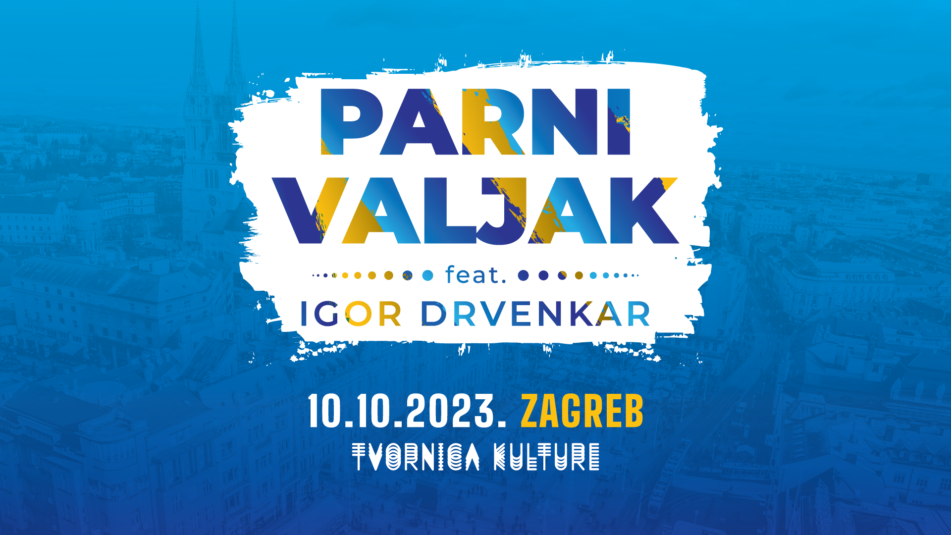 Parni Valjak I Igor Drvenkar Održat će Koncert U Tvornici Kulture 10 ...