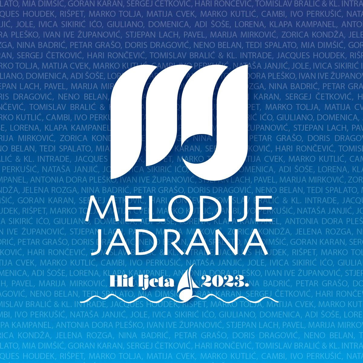 Melodije Jadrana – Split 2023. od danas u prodaji!