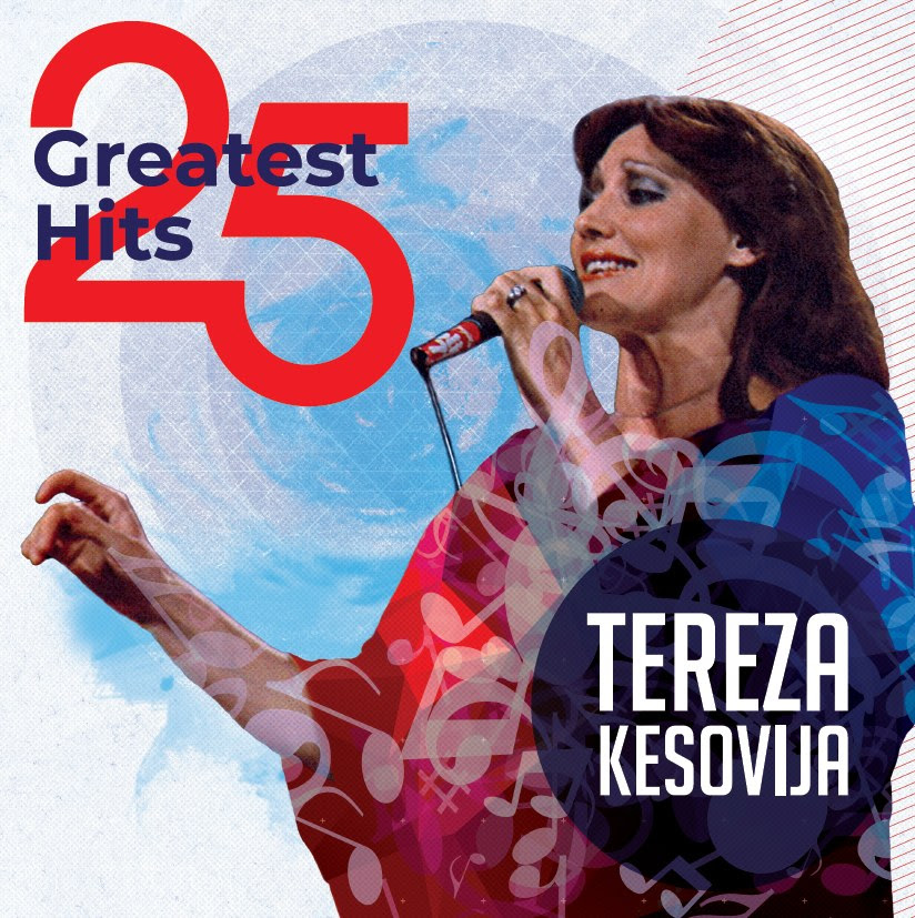 “25 Greatest Hits” – Tereza Kesovija