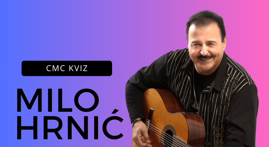 CMC KVIZ – MILO HRNIĆ