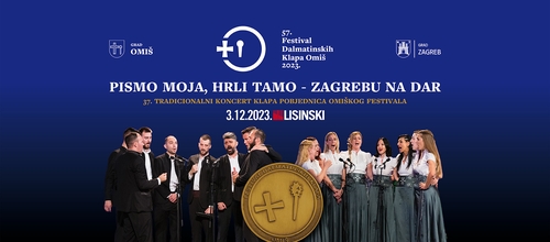 “Pismo moja, hrli tamo – Zagrebu na dar”: 57. Festival Dalmatinskih Klapa Omiš 2023.