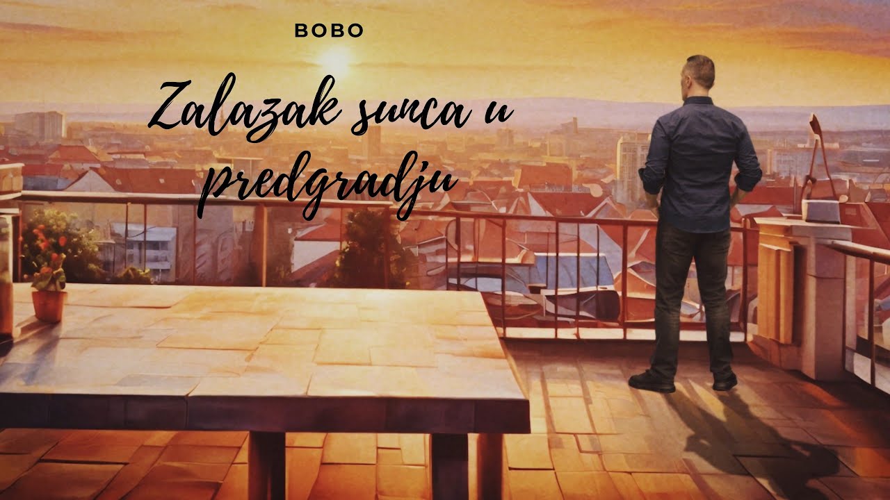 Bobo objavio spot za pjesmu “Zalazak sunca u predgrađu”