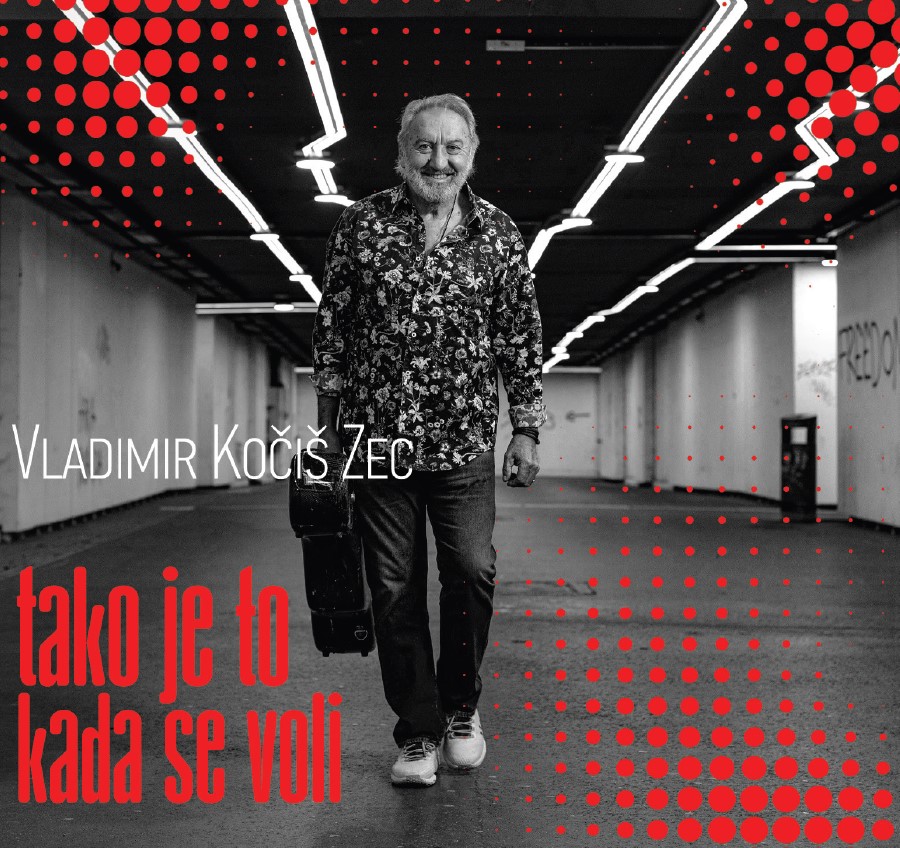 U prodaji je novi album “Tako je to kada se voli” Vladimira Kočiša Zeca