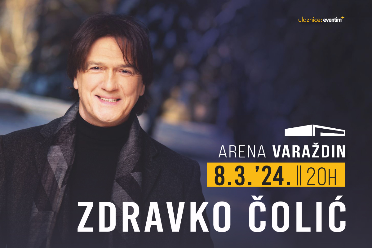 Zdravko Čolić povodom Dana Žena – u varaždinskoj Areni!