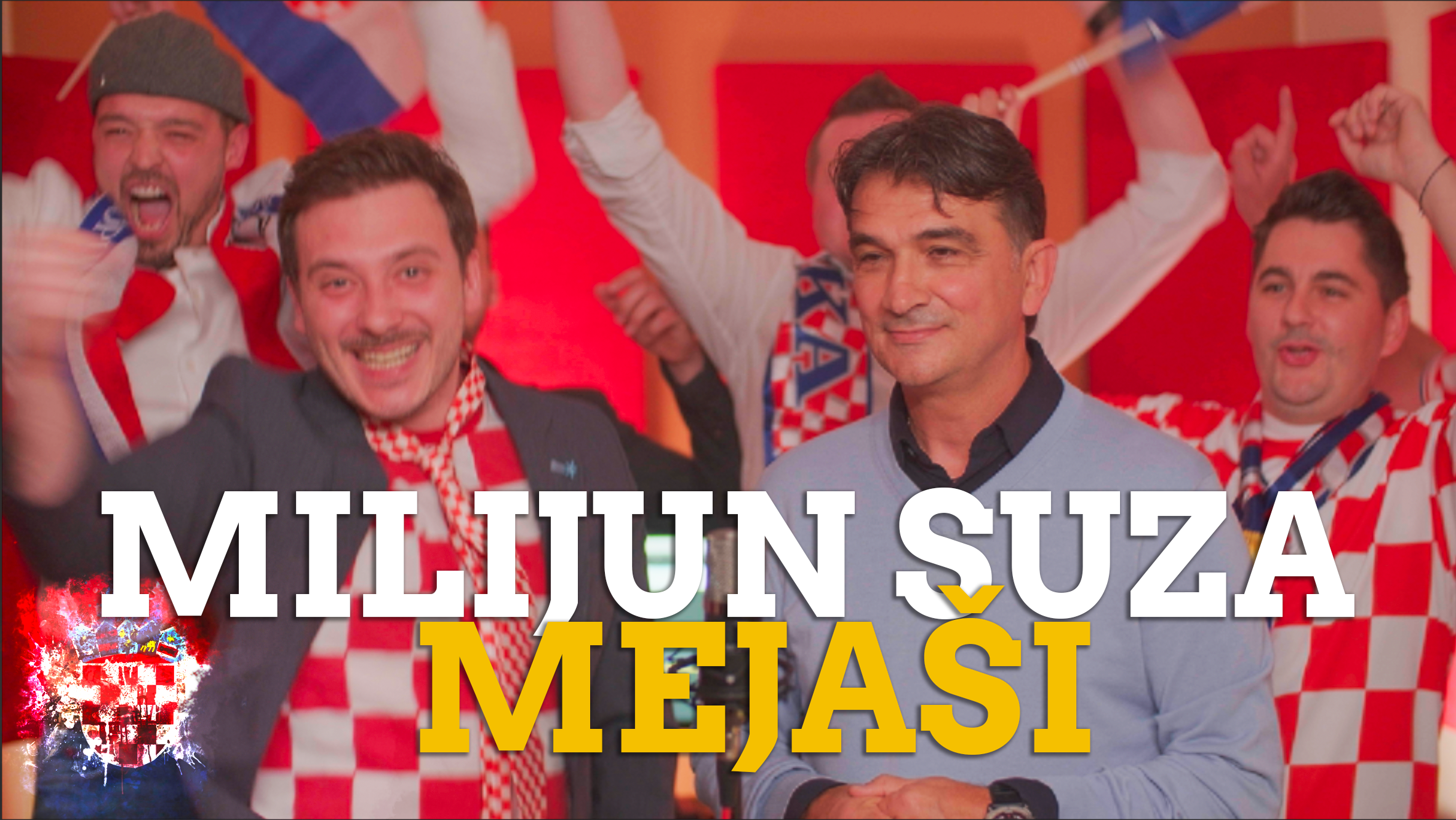 Mejaši su “Milijun suza” posvetili Hrvatskoj – pridružio im se i Zlatko Dalić