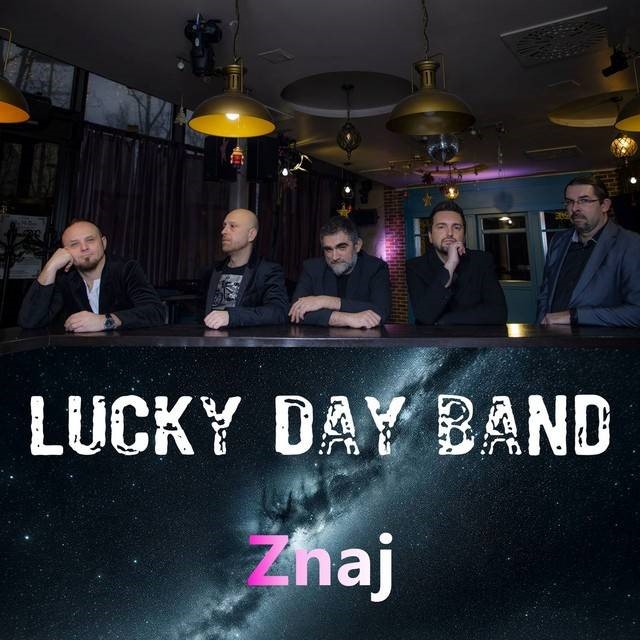 Lucky Day Band predstavlja novu pjesmu “Znaj”