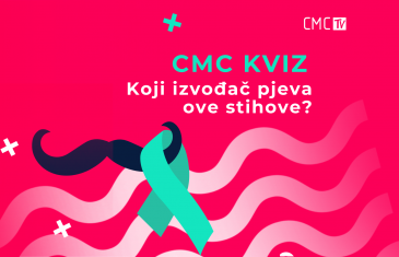 CMC KVIZ – Movember – koji izvođač pjeva ove stihove?