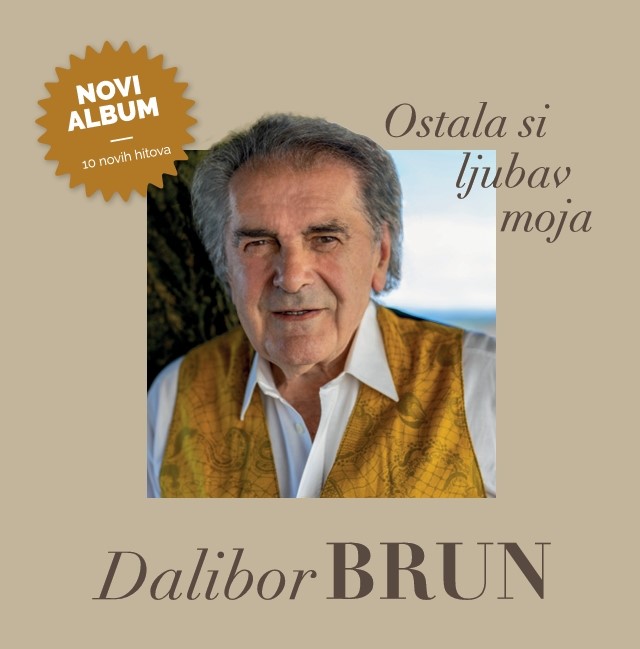 Dalibor Brun predstavlja novi album “Ostala si ljubav moja”