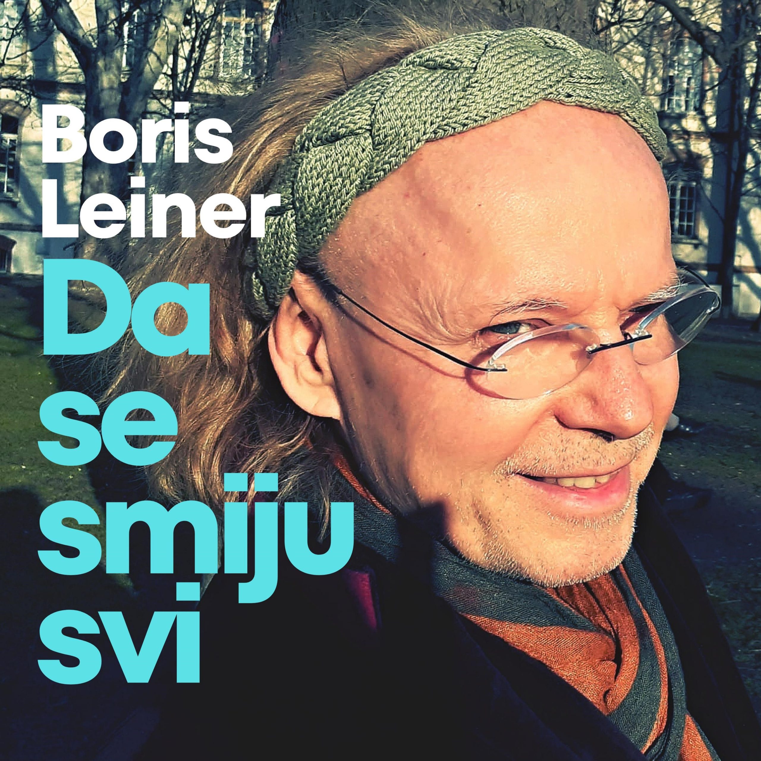 Boris Leiner novim singlom želi “Da se smiju svi”