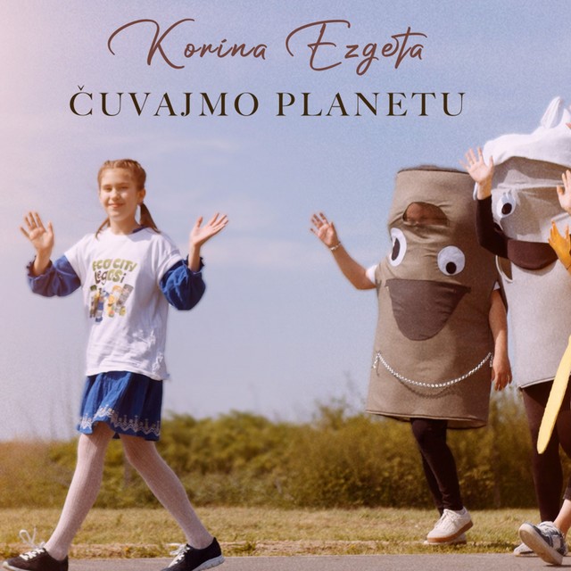 Korina Ezgeta pjeva o važnosti očuvanja planete Zemlje u pjesmi “Čuvajmo planetu” Korina Ezgeta pjeva o važnosti očuvanja planete Zemlje u pjesmi “Čuvajmo planetu”