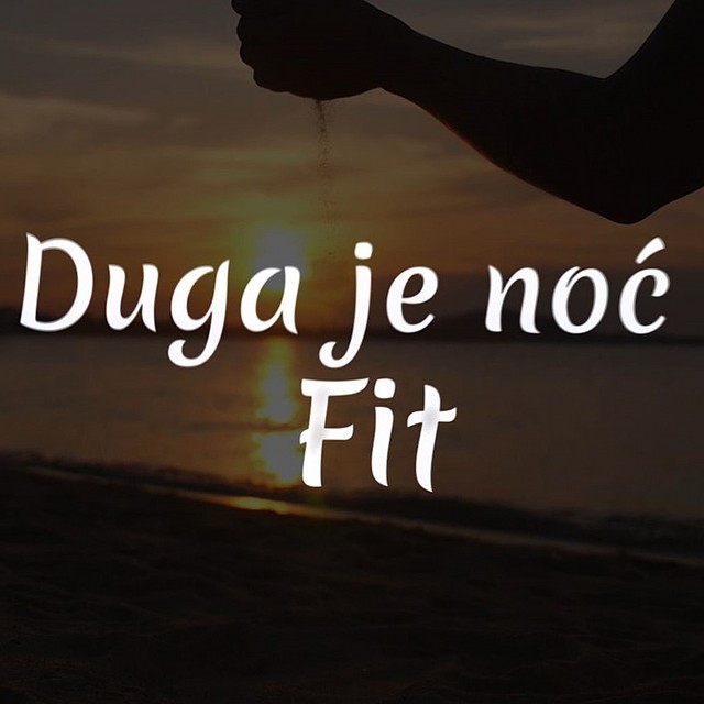 Grupa Fit objavila novi singl “Duga je noć”
