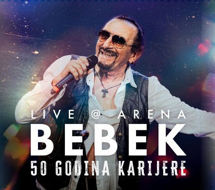 Bebek – spektakularni koncerti iz Arene i Splita ovjekovječeni na CD-u i Blu-rayu