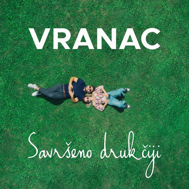 Popularni Vranac singlom Savršeno drukčiji najavljuje novi studijski album Popularni Vranac singlom Savršeno drukčiji najavljuje novi studijski album