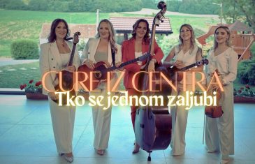 Cure Iz CEntra predstavljaju novi singl “Tko se jednom zaljubi” s albuma Ženski rusvaj