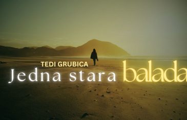 Tedi Grubica donosi emotivnu pjesmu Jedna stara balada