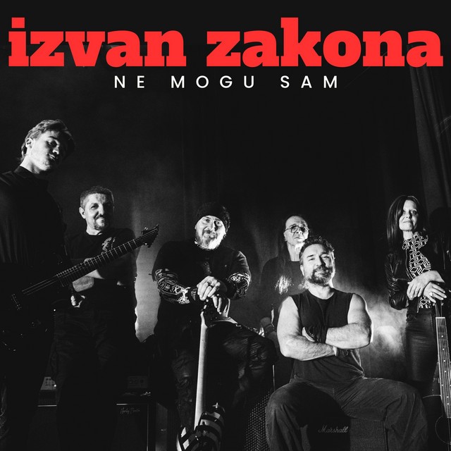 Izvan Zakona predstavljaju emotivni singl Ne mogu sam