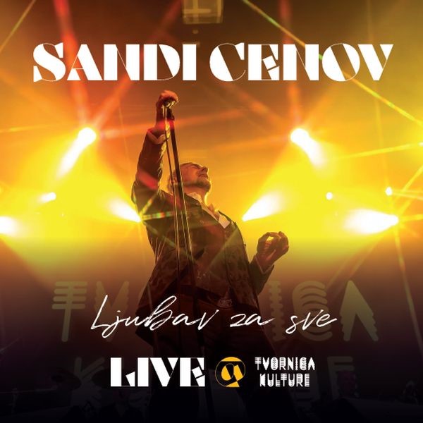 U prodaji dvostruki CD i Blu-ray Sandi Cenov – Live in Tvornica Kulture