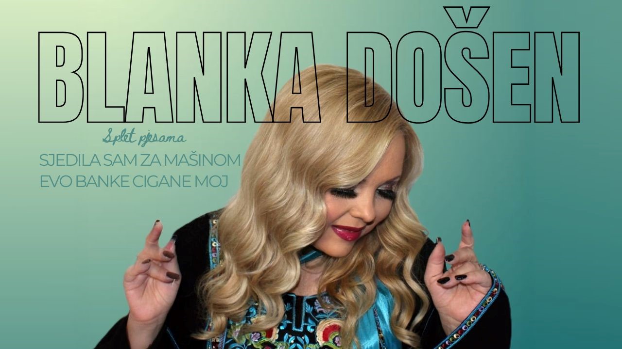 Blanka Došen donosi spoj dviju narodnih pjesama