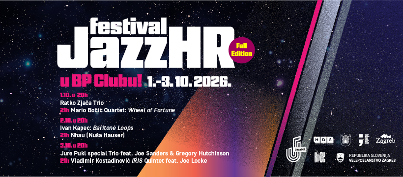 JazzHR se vraća u BP Club: tri večeri, šest koncerata i jazz bez čvrstih granica JazzHR se vraća u BP Club: tri večeri, šest koncerata i jazz bez čvrstih granica